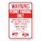 Signmission Permit Parking Only Unauthorized Vehicl Heavy-Gauge Aluminum Sign, 12" x 18", A-1218-23309 A-1218-23309 - alternate 1